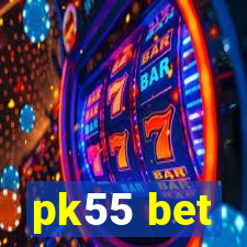 pk55 bet